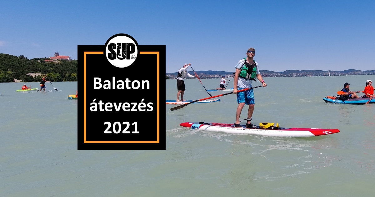 Hullámok hátán – Balaton átevezés 2021