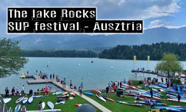 The Lake Rocks SUP fesztivál – Ausztria